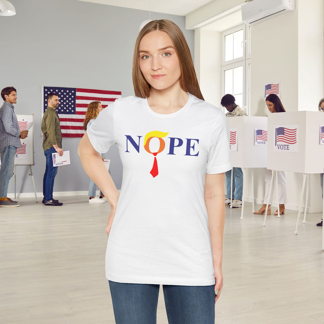 Nope Anti-Trump Political T-Shirt - Vote for Democrats in 2026 Election Unisex Jersey Short Sleeve Tee