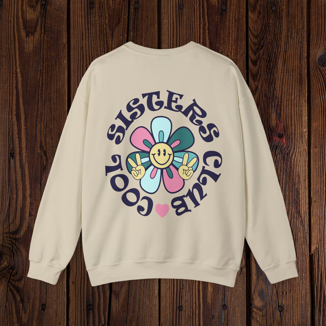 Cool Sisters Club Sweatshirt