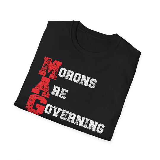 Morons Are Governing America T-Shirt