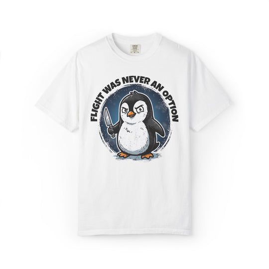 Flight Was Never An Option | Funny Penguin T-Shirt with Penguin Holding a Knife | Ironic Fight or Flight Response