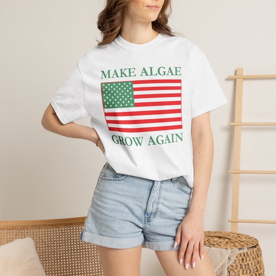 Make Algae Grow Again T-Shirt