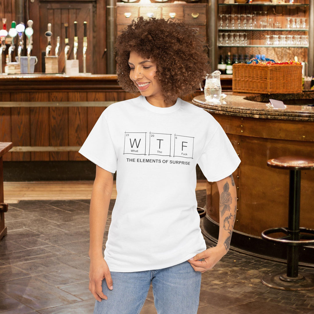 WTF - Funny Element of Surprise Graphic T-Shirt