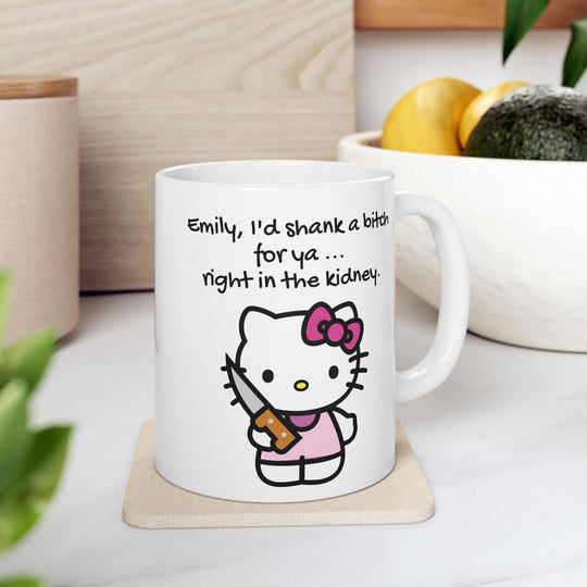 Personalized Best Friend Christmas Mug - "I'd Shank a Bitch for Ya"