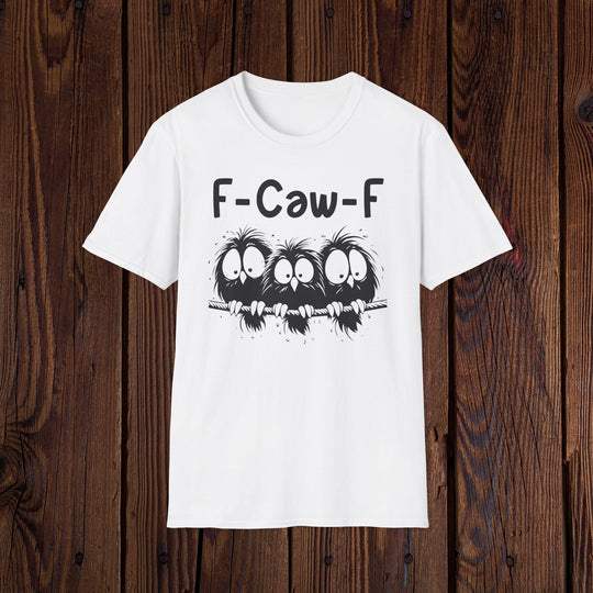 F-Caw-F Three Birds Graphic Funny Unisex Tee, Softstyle T-Shirt