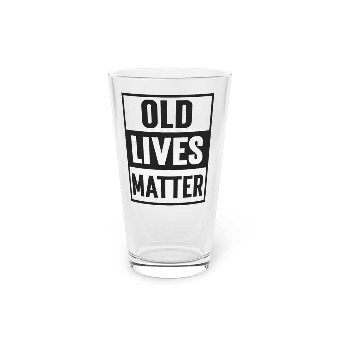 Old Lives Matter Pint Glass - Custom Birthday Gift Beer Glass Personalized Gift