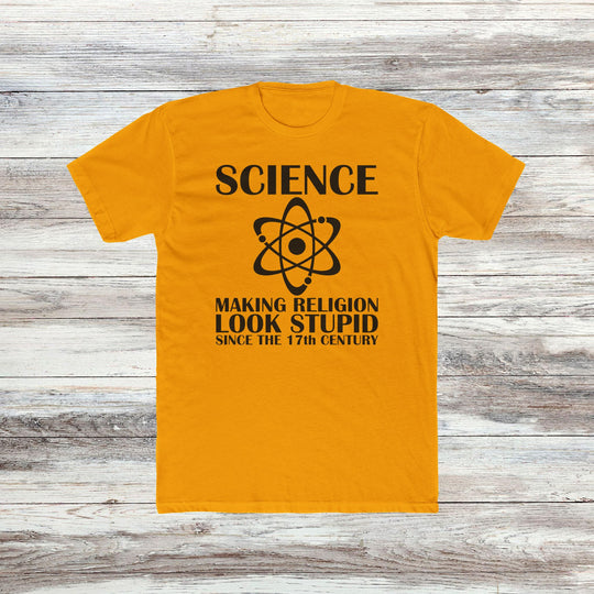 Science Making Religion Look Stupid Tee