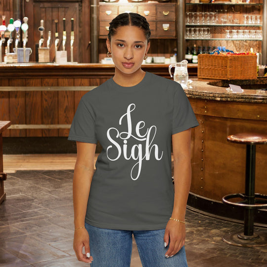 Le Sigh Relaxed Comfort Colors® T-Shirt | Premium Soft Cotton Tee with Script Lettering