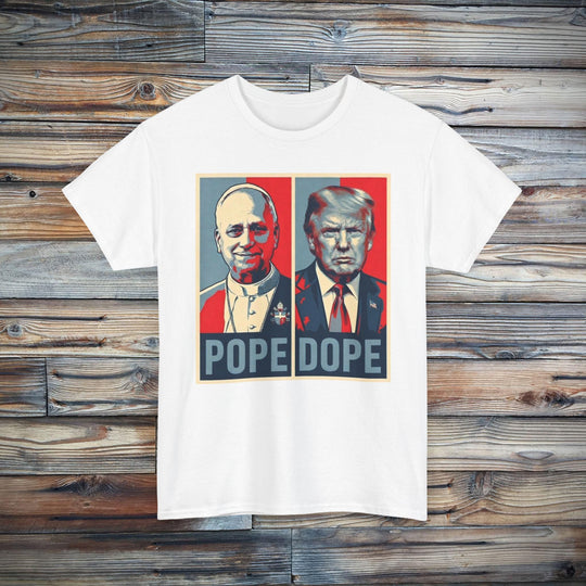 The Pope vs. The Dope T-Shirt | Anti-Trump Anti-MAGA Statement Graphic Tee