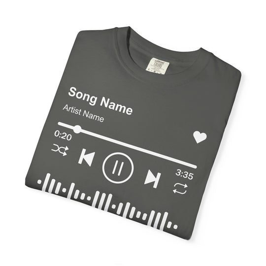 Custom Song Name Comfort Colors® Shirt | Personalized Favorite Song Tee