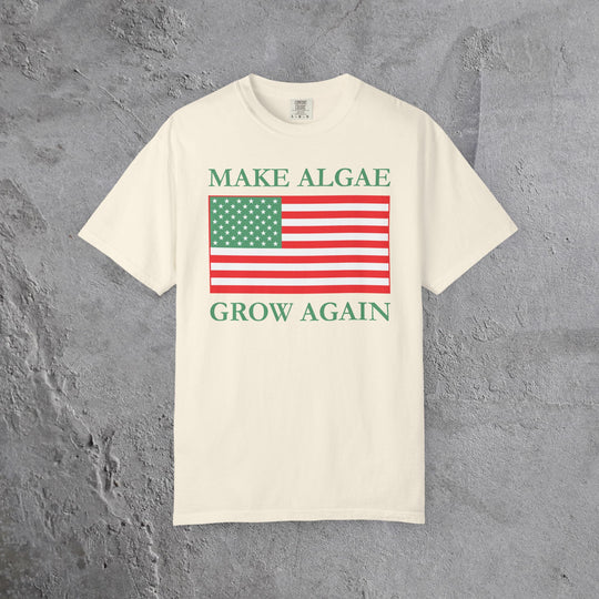 Make Algae Grow Again T-Shirt