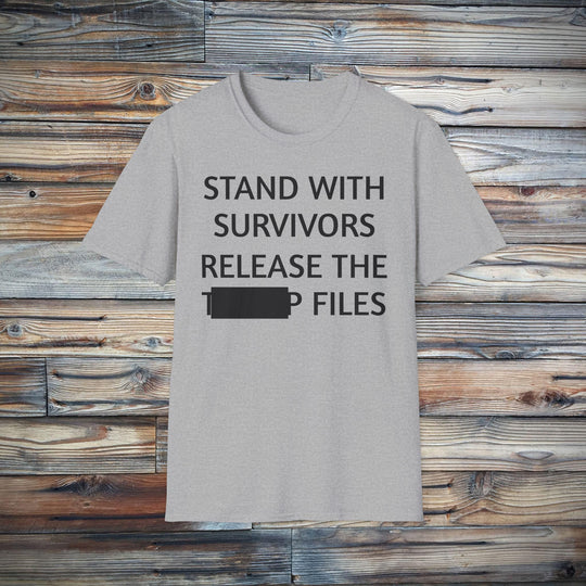 Stand With Survivors Release The [Redacted] Files T-Shirt | Activist Survivor Tee