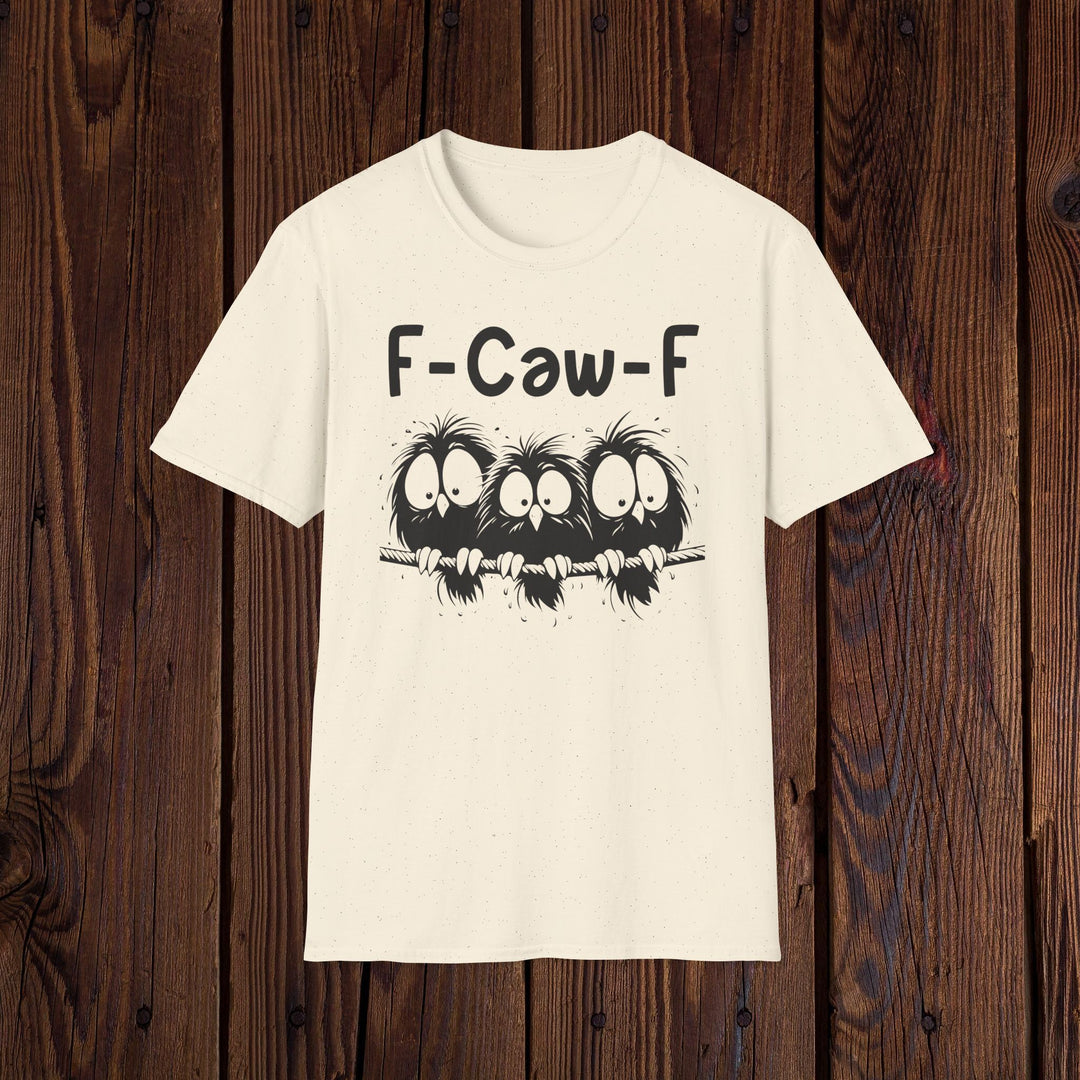 F-Caw-F Three Birds Graphic Funny Unisex Tee, Softstyle T-Shirt