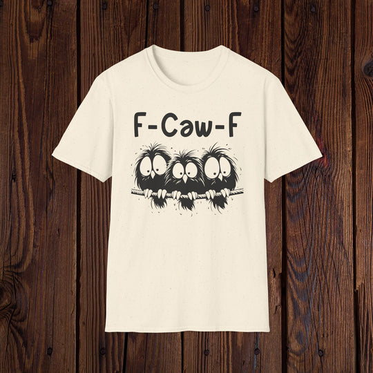 F-Caw-F Three Birds Graphic Funny Unisex Tee, Softstyle T-Shirt