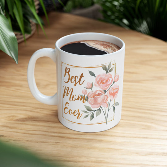 Personalized Best Mom Ever Coffee Mug with Watercolor Floral Bouquet | Custom Gift for Mom Ceramic Mug