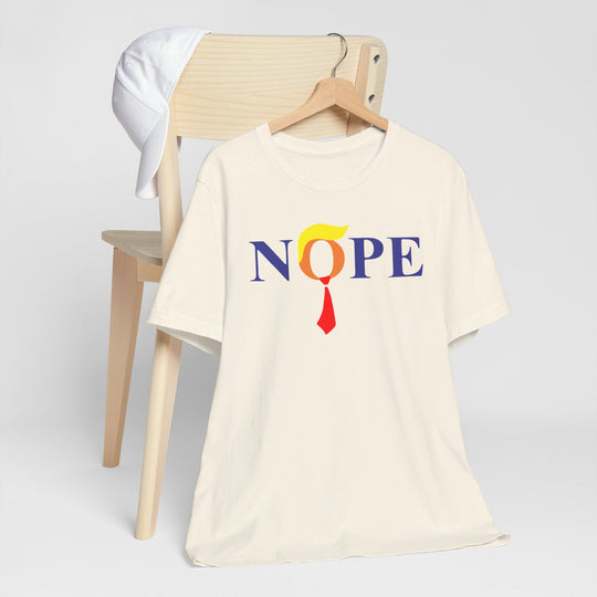 Nope Anti-Trump Political T-Shirt - Vote for Democrats in 2026 Election Unisex Jersey Short Sleeve Tee
