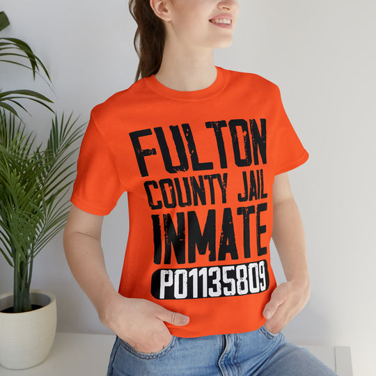 Fulton County Jail Inmate T-Shirt - Donald Trump Indictment