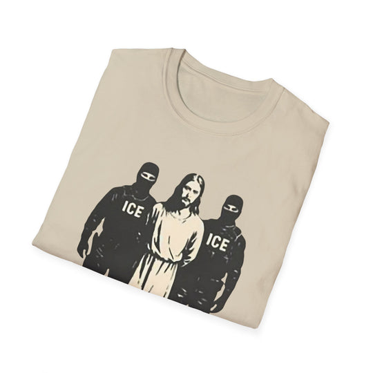 ICE Agents Deporting Jesus Anti-ICE Unisex T-Shirt