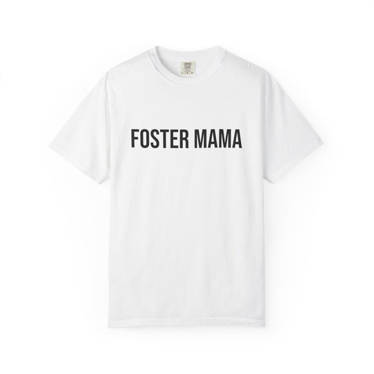 Funny Foster Mama T-Shirt - I Don&