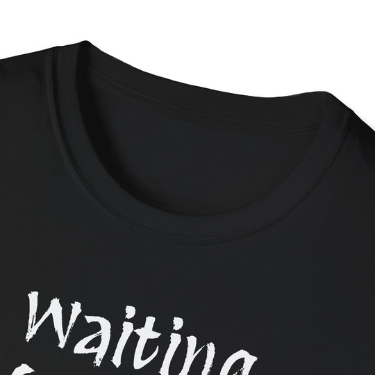 Waiting for that Big Beautiful Obituary T-Shirt