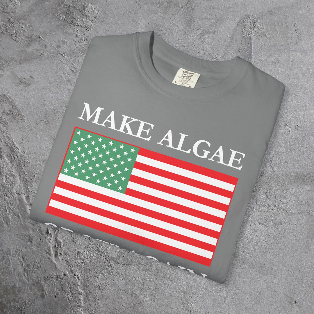 Make Algae Grow Again T-Shirt