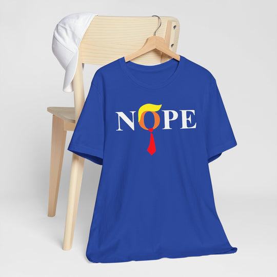 Nope Anti-Trump Political T-Shirt - Vote for Democrats in 2026 Election Unisex Jersey Short Sleeve Tee