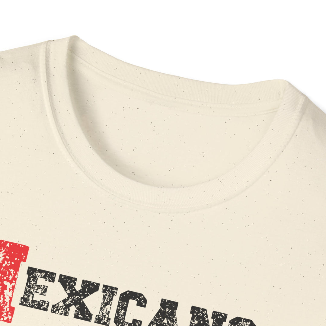 Mexicans Ain't Going Anywhere T-Shirt