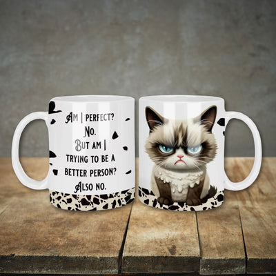 Am I Perfect? Funny Ceramic Mug for Cat Lovers