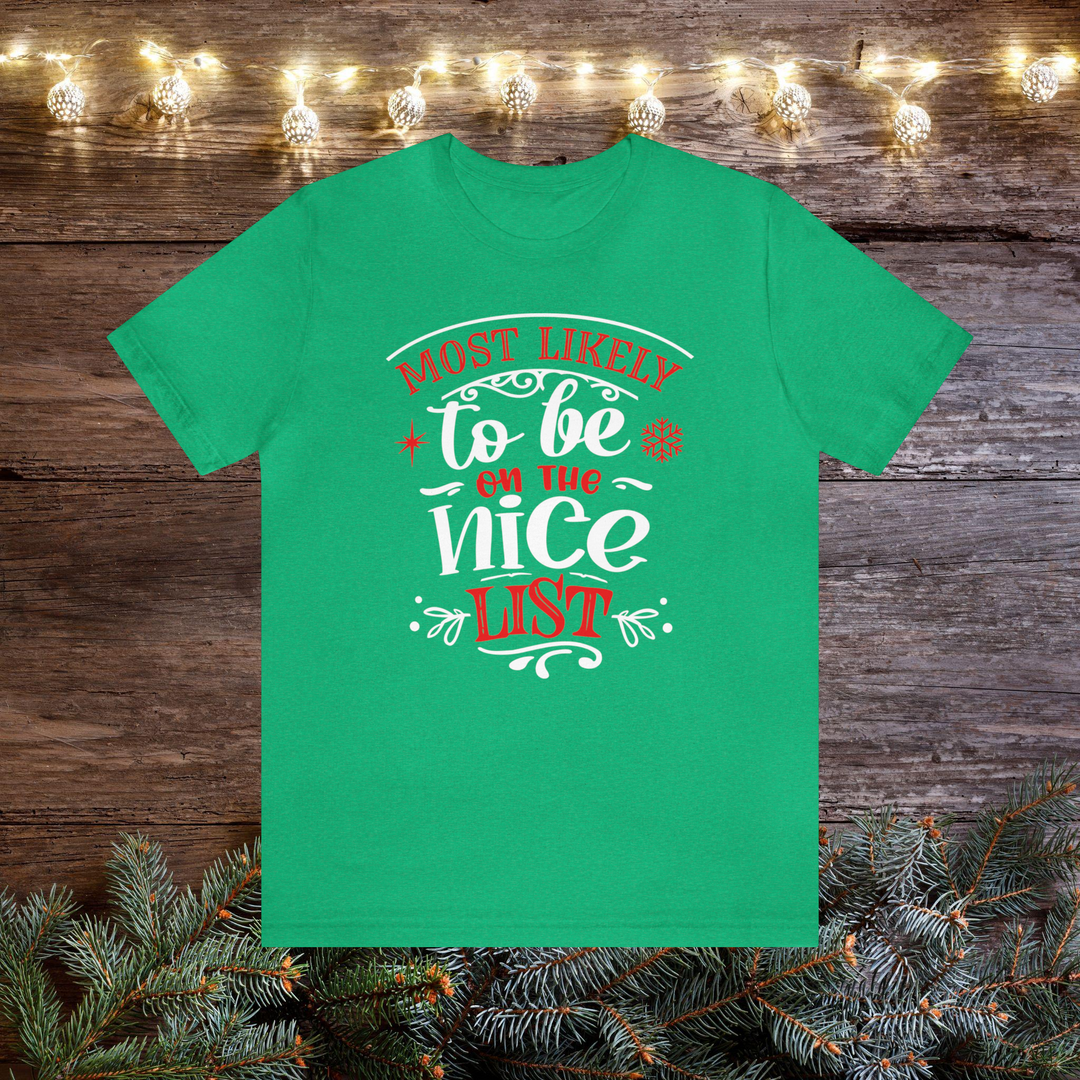 Christmas Family T-Shirt - Holiday Season T-Shirts with "Most Likely" Design
