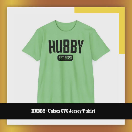 HUBBY - Unisex CVC Jersey T-shirt by@Outfy