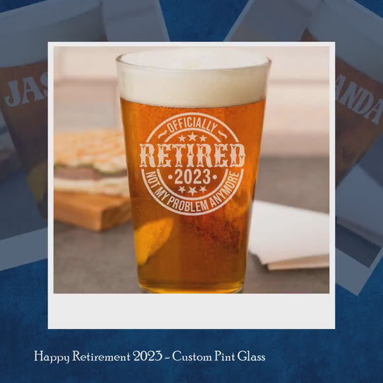 Happy Retirement 2023 - Custom Pint Glass by@Outfy