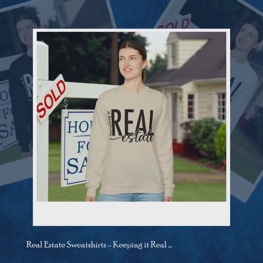 Real Estate Sweatshirts - Keeping it Real Estate by@Outfy