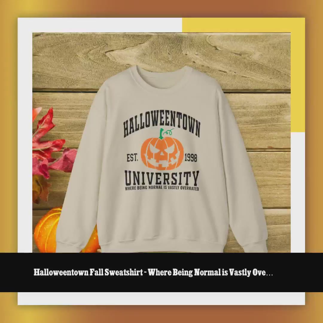 Halloweentown Fall Sweatshirt - Where Being Normal is Vastly Overrated by@Outfy