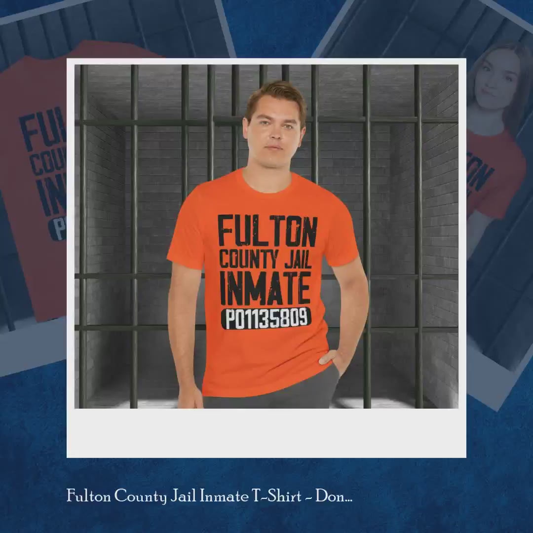 Fulton County Jail Inmate T-Shirt - Donald Trump Indictment by@Outfy