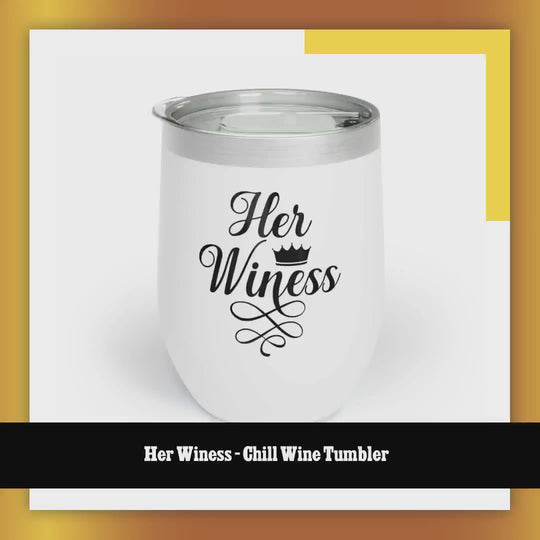 Her Winess - Chill Wine Tumbler by@Outfy