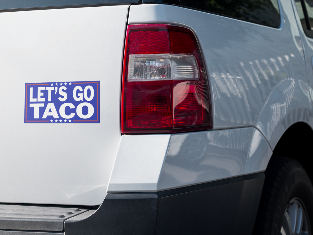 Anti-Trump Bumper Sticker, Let's Go TACO - Trump Always Chickens Out