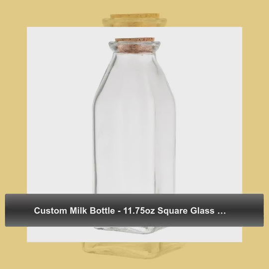 Custom Milk Bottle - 11.75oz Square Glass with Cork Top by@Outfy