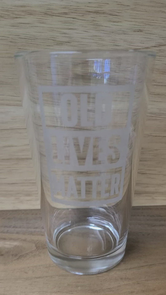 Old Lives Matter Beer Pint Glass