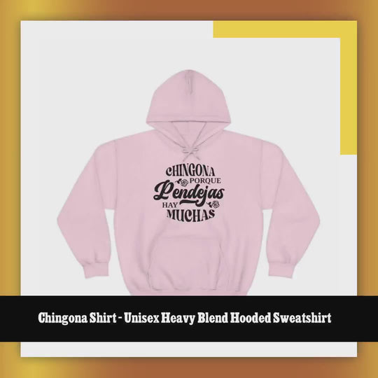 Chingona Shirt - Unisex Heavy Blend Hooded Sweatshirt by@Outfy