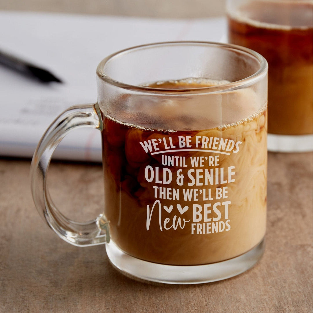 Best Friend Gift Coffee Mug - Besties Forever Senile