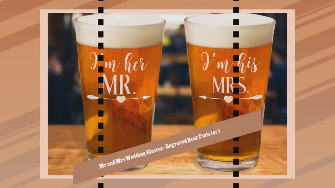 Mr and Mrs Wedding Glasses - Engraved Beer Pints