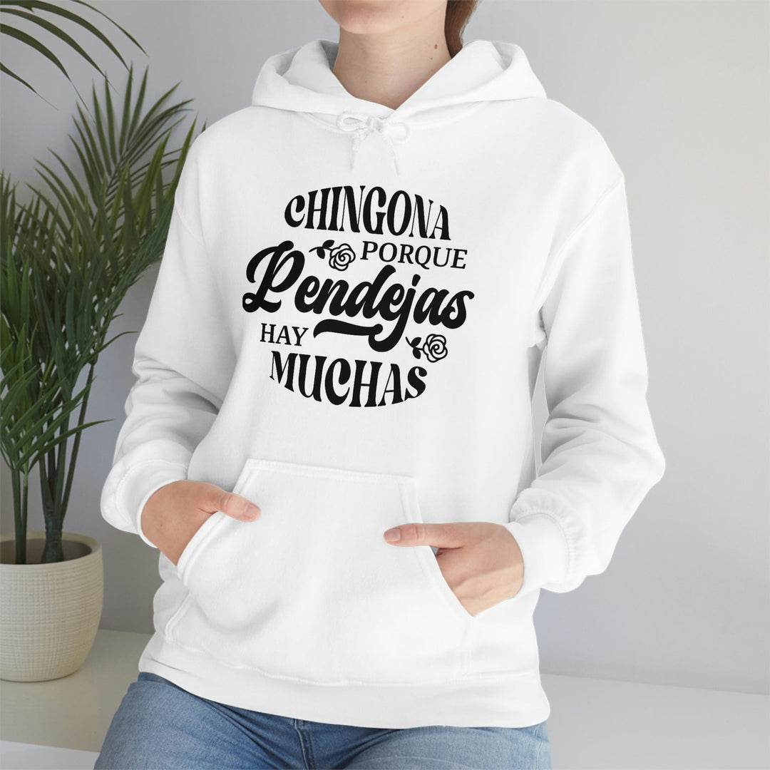 Chingona Shirt - Unisex Heavy Blend Hooded Sweatshirt with Chingona Porque Pendejas Hay Muchas