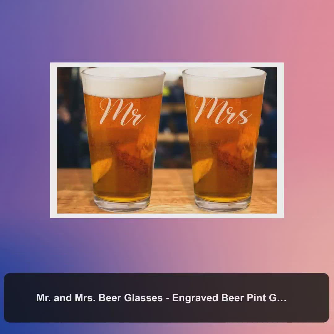Mr. and Mrs. Beer Glasses - Engraved Beer Pint Glasses by@Vidoo
