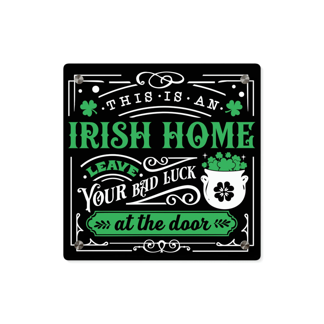 Irish Decor Home Sign - St. Patrick's Day Sign 11" x 11" (Square) / 0.25''