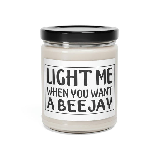 Light Me When You Want a BeeJay - Funny Valentine's Day Gift for Boyfriend, Gifts for Him - Scented Soy Candle, 9oz Clean Cotton / 9oz