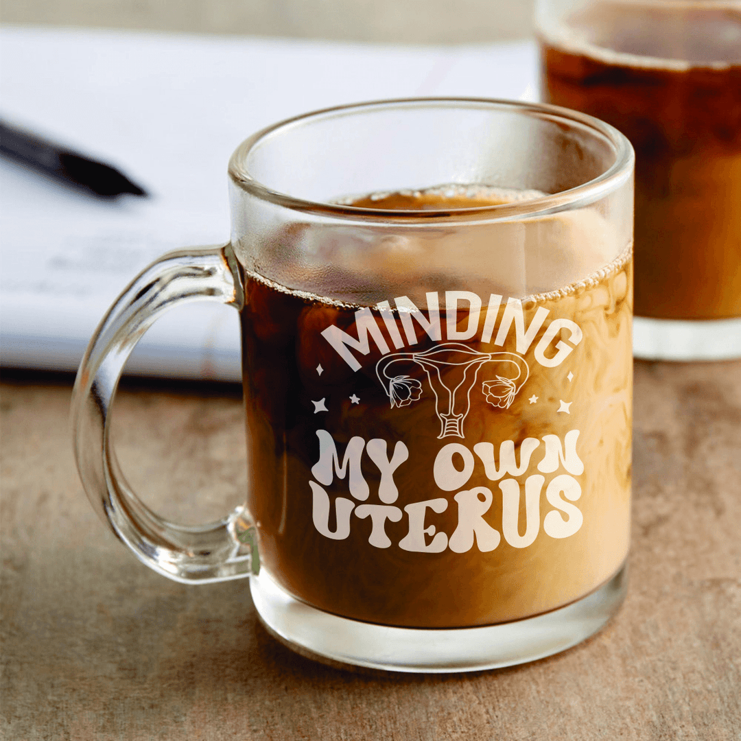 My Body My Choice Laser Engraved 12 oz Coffee Mug Minding My Own