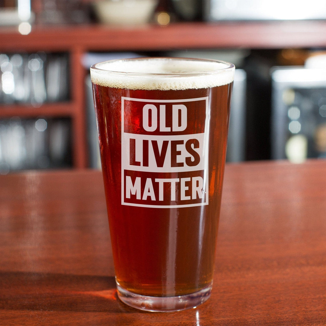 Old Lives Matter Beer Pint Glass