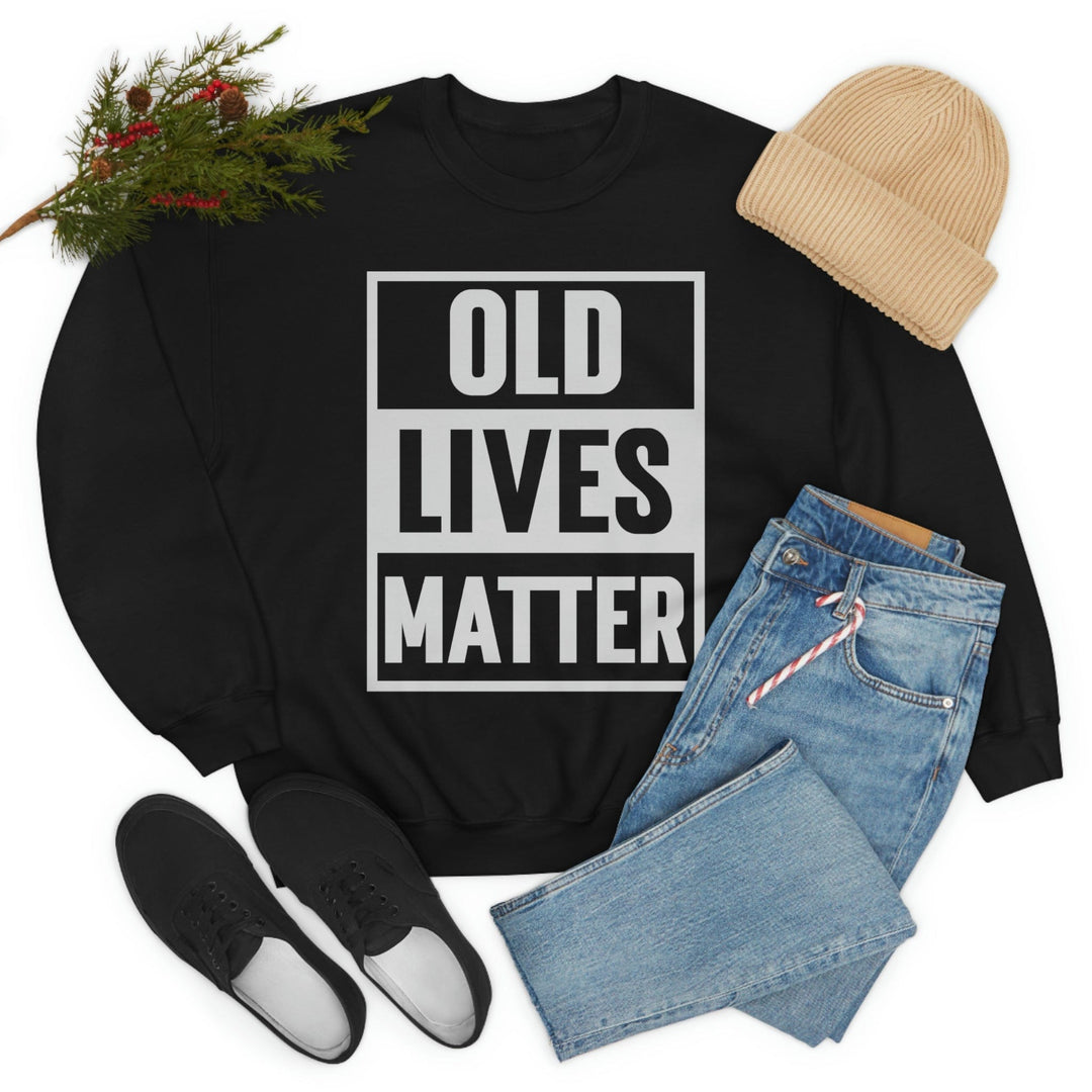 Old Lives Matter - Unisex Heavy Blend Crewneck Sweatshirt - Funny Birthday Gift for Him or Her